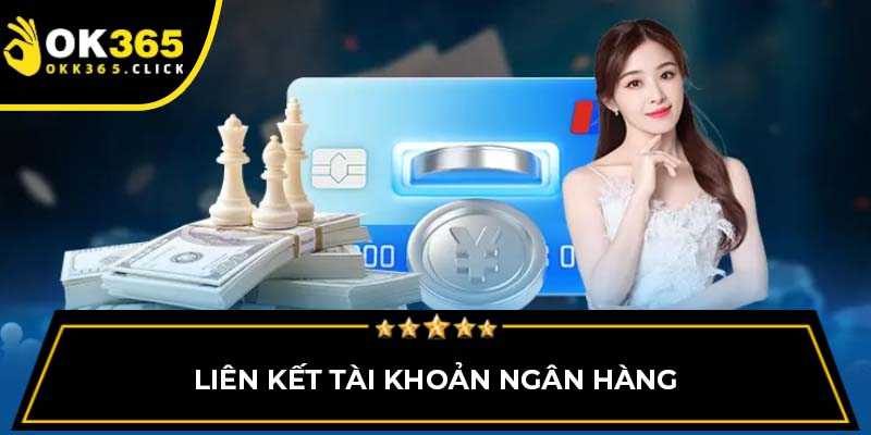 Liên kết tài khoản ngân hàng